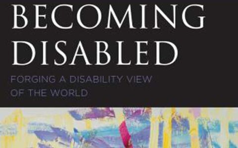 Top part of a book cover with the words Becoming Disabled