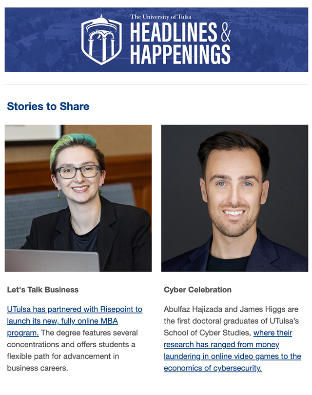 The University of Tulsa "Headlines & Happenings" featuring an online MBA student and a cyber studies doctoral candidate.